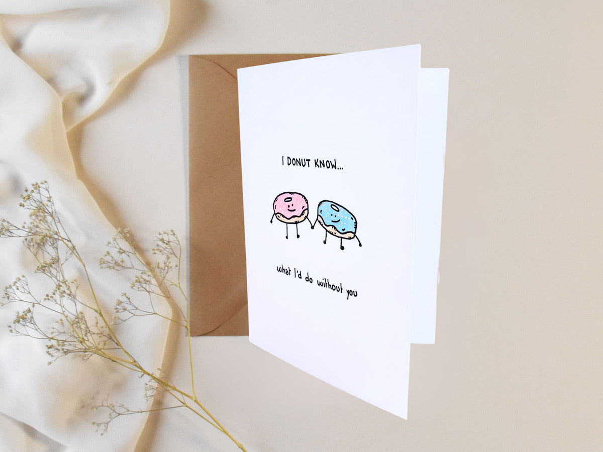 “I Donut Know What I'd Do Without You” – Handmade Card