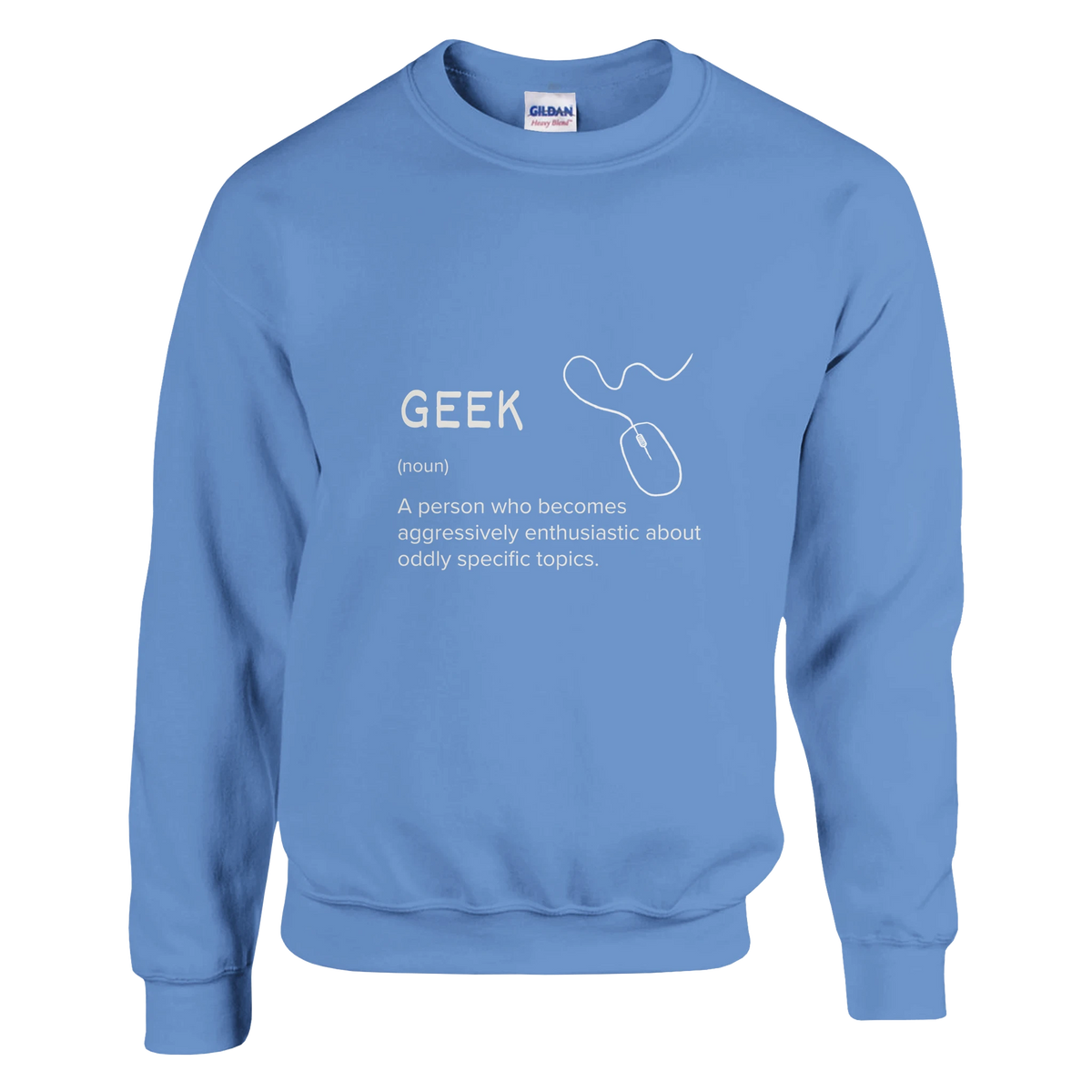 "GEEK" Crewneck Sweatshirt Geeks